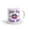Jam Out With Your Clam Out 11oz Mug
