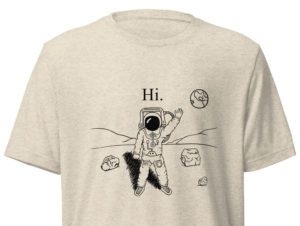 Hi From the Moon Unisex T-Shirt